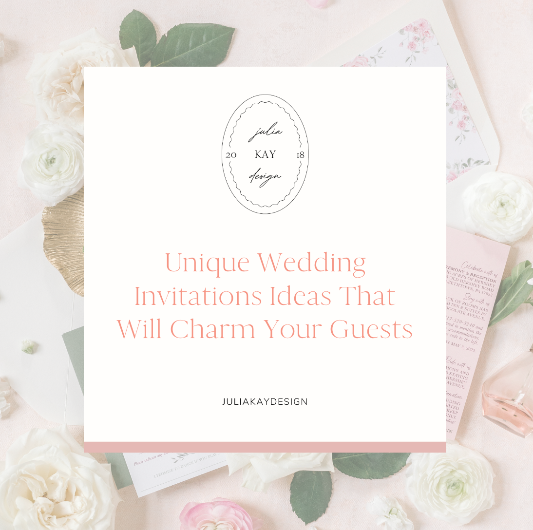 Unique Wedding Invitations Ideas That Will Charm Your Guests