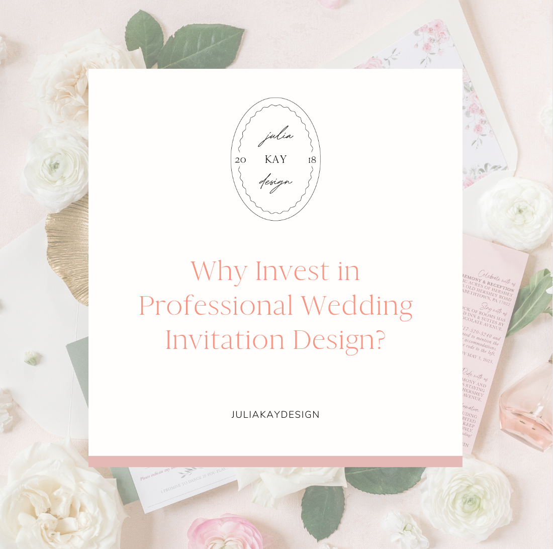 Why Invest in Professional Wedding Invitation Design?