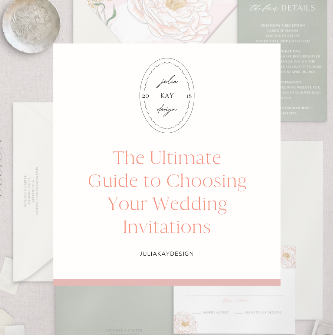 The Ultimate Guide to Choosing Your Wedding Invitations