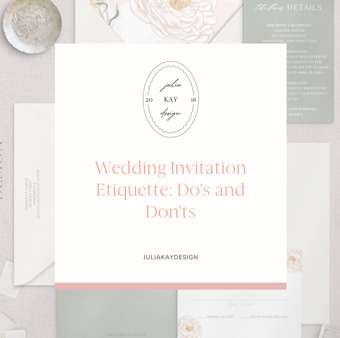 Wedding Invitation Etiquette: Do's and Don'ts