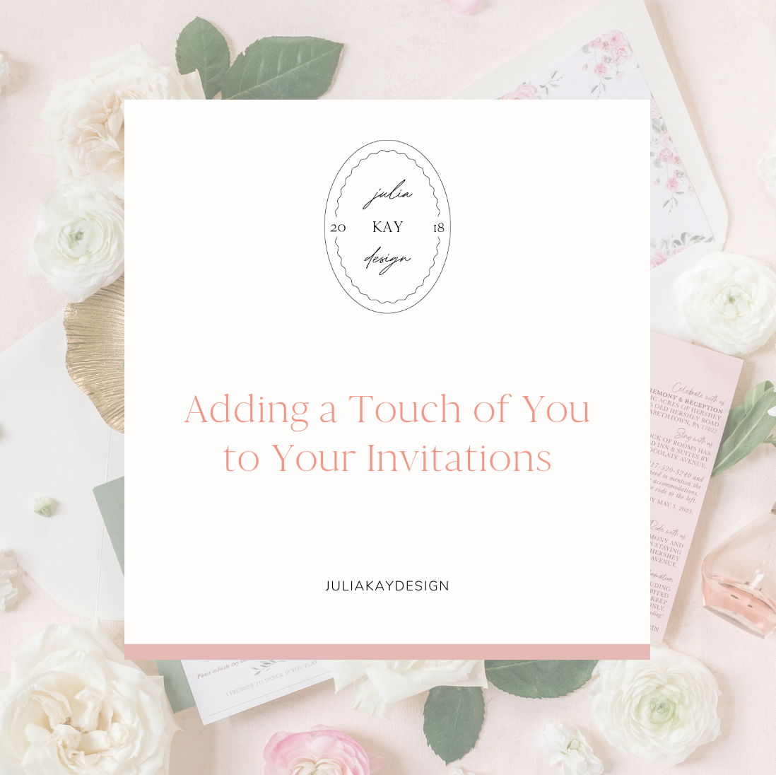 Adding a Touch of You to Your Invitations