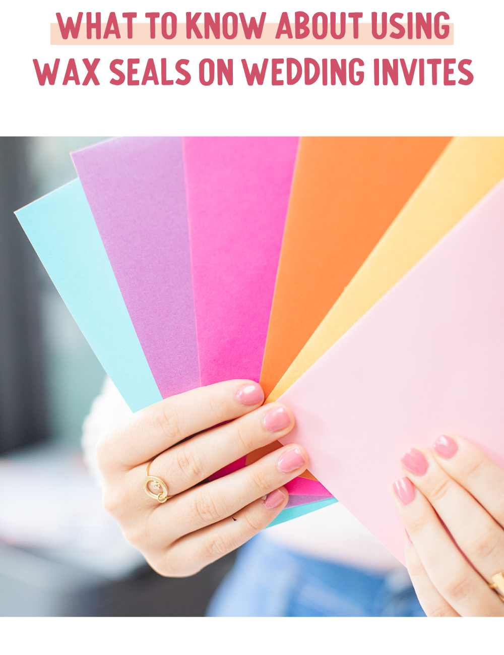 Using Wax Seals with Wedding Invitations